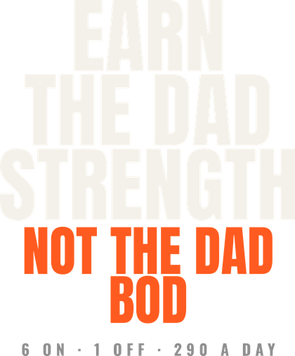 Earn the Dad Strength