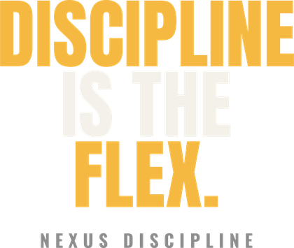Discipline Is the Flex